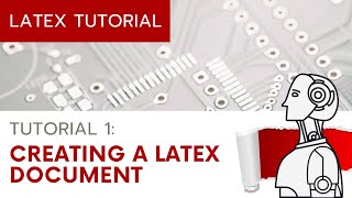 UPDATED LaTeX Tutorial 1  Creating a LaTeX Document [upl. by Eiro173]