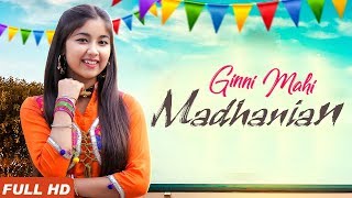 Ginni Mahi  Madhanian  Full Song   Best Punjabi Songs 2019  Loyal Music [upl. by Madai571]