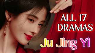 Drama List Ju Jingyi  All 17 dramas  鞠婧祎  CDW [upl. by Tallulah82]