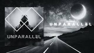 UNPARALLEL REMIX [upl. by Annekcm]