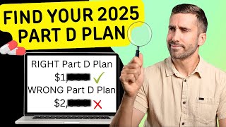 How to Find the Right 2025 Part D Plan Using Medicaregov [upl. by Ynatsyd]