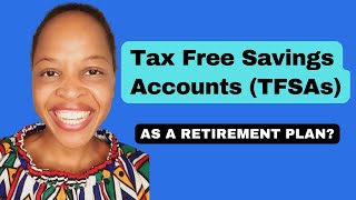 Your TFSA as a retirement plan  South Africa [upl. by Wolfgang]