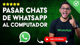 Cómo PASAR TUS CHATS Y FOTOS del WhatsApp a la PC  💬​ Exportar tu Información ​💬​ [upl. by Craner]