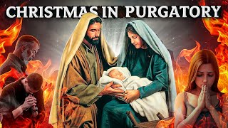 Christmas in Purgatory  Novena Day One [upl. by Fife914]