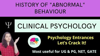 History of Abnormal Behaviour  Clinical Psychology Psychology Entrances Mind Review [upl. by Nyliahs26]