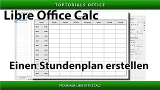 STUNDENPLAN  TAGESPLAN zum ausdrucken erstellen  Download LibreOffice Calc [upl. by Ifill157]