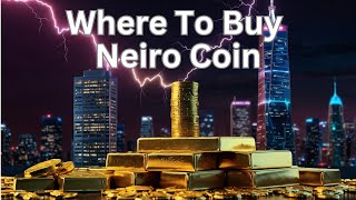 Where To Buy Neiro Coin [upl. by Asirrac]