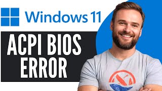 How To Fix ACPI Bios Error Windows 11  Full Guide 2024 [upl. by Watters]