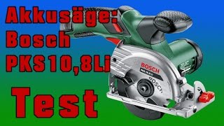 Test der AkkuHandkreissäge Bosch PKS108LI Review [upl. by Alfonso]