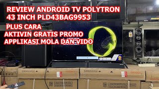 REVIEW ANDROID TV POLYTRON SOUNDBAR 43 INCH PLD43BAG9953 PLUS CARA AKTIVIN GRATIS MOLA DAN VIDIO [upl. by Lashond]