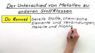 Unterschiede zwischen Metallen und anderen Stoffklassen  Chemie [upl. by Hazeefah]