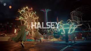 halsey  graveyard  s l o w e d [upl. by Eirehc]