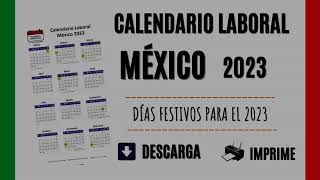 CALENDARIO LABORAL MÉXICO 2023  Días Festivos oficiales del año [upl. by Yenruogis]