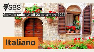 Giornale radio lunedì 23 settembre 2024  SBS Italian  SBS in Italiano [upl. by Blackmun]