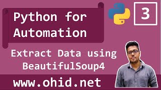 Python for Automation 3 Extract data by web scraping using BeautifulSoup4 with Python [upl. by Enicnarf]