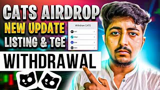 Cats Airdrop New Update  Cats Airdrop Withdrawal  Cats Listing Date Binance  Cats Airdrop Claim [upl. by Nadiya]