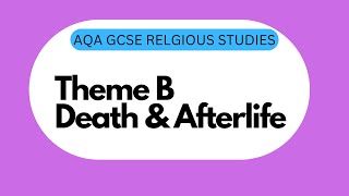 GCSE RS Theme B8 Death and Afterlife [upl. by Viradis]