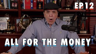 All For The Money  Chazz Palminteri Show  EP 12 [upl. by Airtened]