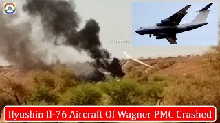 Ilyushin Il76 Aircraft Of Wagner PMC Crashed At Gao Airport In Mali [upl. by Westbrook]