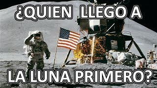 ¿Quien llego primero a la Luna ¿Los Estados Unidos o La Unión Soviética [upl. by Marnia]