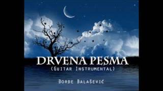 Đorđe Balašević  Drvena Pesma  guitar instrumental  cover [upl. by Ocirema2]