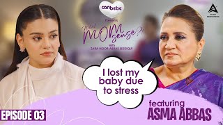 Asma Abbas on What MomSense With Zara Noor Abbas  EP 03 [upl. by Pulcheria]