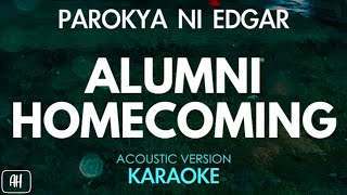 Parokya Ni Edgar  Alumni Homecoming KaraokeAcoustic Instrumental [upl. by Mmada]