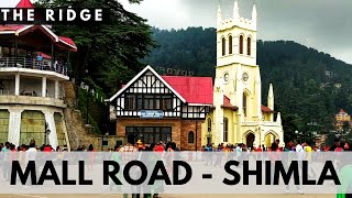 Mall Road Shimla  The Ridge Shimla [upl. by Ecnaiva354]