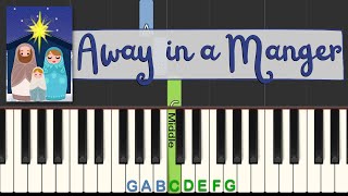 Away in a Manger easy piano tutorial with letters [upl. by Lyrem935]