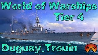 Duguay Trouin angespielt  Tier 4 der französischen Kreuzer  World of Warships  Gameplay [upl. by Lisle]