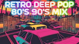 Retro Deep Pop 80s 90s Mix classic nostalgic rampb smooth 80s synthaemix bestreggaetreggaeoot [upl. by Colline]