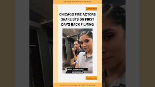 Chicago Fire actors share BTS on first day filming Season 13 [upl. by Leiruh98]