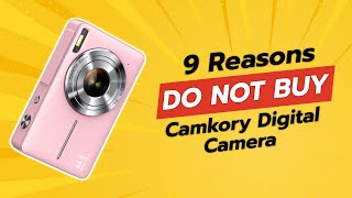 🚫 DONT BUY Camkory Digital Camera Before Watching This 9 Reasons [upl. by Ardiek]