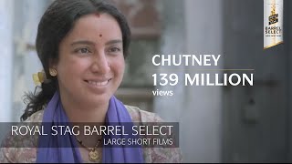 Chutney  Tisca Chopra Rasika Dugal Adil Hussain  Royal Stag Barrel Select Large Short Films [upl. by Enilada]