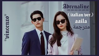 Aaila  Adrenalineitalian vervincenzo ost2 arabic sub  الأدرينالين  مترجمة [upl. by Eemla]