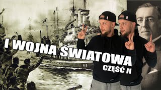 I WOJNA ŚWIATOWA część 22  Przebieg działań wojennych Co za historia odc32 [upl. by Nohsram]