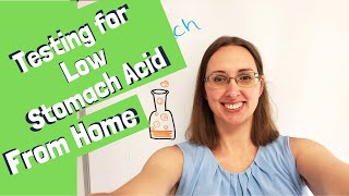 How To Test For Low Stomach Acid [upl. by Fu]