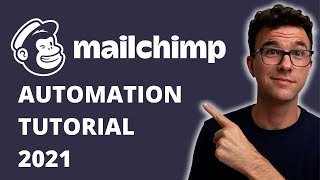 Mailchimp Automation for Beginners 2021 [upl. by Ailaza]