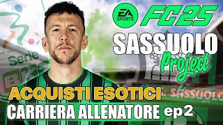 FC 25  CARRIERA ALLENATORE  ACQUISTI ESOTICI e PRIME PARTITE  Ep 2 [upl. by Queston]