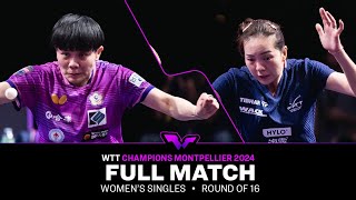 FULL MATCH  Cheng IChing vs Jia Nan Yuan  WS R16  WTTMontpellier 2024 [upl. by Naraa704]