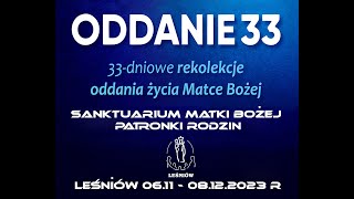 Oddanie 33  dzień 2 [upl. by Eynenihc]