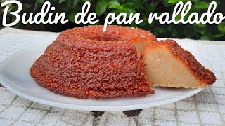 BUDIN de PAN Rallado fácil rico y económico RECETA sin BAÑO María [upl. by Mala]