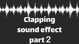 Clapping sound effect part 2 no copyright [upl. by Serrell]