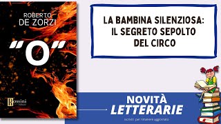 Libro O dello scrittore Roberto De Zorzi [upl. by Nylitsirk980]