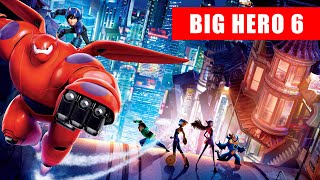 Big Hero 6 Heartwarming Adventure of Friendship Robotics and Heroism [upl. by Ingeberg]