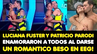 LUCIANA FUSTER Y PATRICIO PARODI ENAMORARON A TODOS AL DARSE UN ROMANTICO BESO EN EEG [upl. by Togram742]