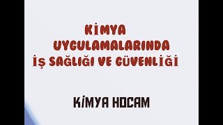 4KÄ°MYA UYGULAMALARINDA Ä°Åž SAÄžLIÄžI VE GÃœVENLÄ°ÄžÄ°  KÄ°MYA BÄ°LÄ°MÄ°  KÄ°MYA  TYT  9SINIF  KÄ°MYA HOCAM [upl. by Vale]