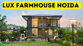 LUXURY FARMHOUSE IN NOIDA  9289282228  7206165093 farmlife farmliving farmhouse [upl. by Allyce]