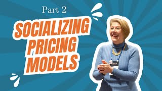 Socializing Pricing Models  Part 2 [upl. by Domenic]