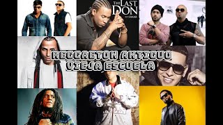 MIX REGGAETON ANTIGUO [upl. by Cherice]